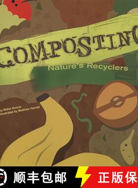 预订 Composting: Nature's Recyclers [9781404822009]