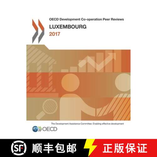 【3-4周达】OECD Development Co-operation Peer Reviews OECD Development Co-operation Peer Reviews: Lux... [9789264284357]