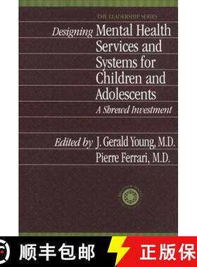 【3-4周达】Designing Mental Health Services for Children and Adolescents: A Shrewd Investment [9781138011854]
