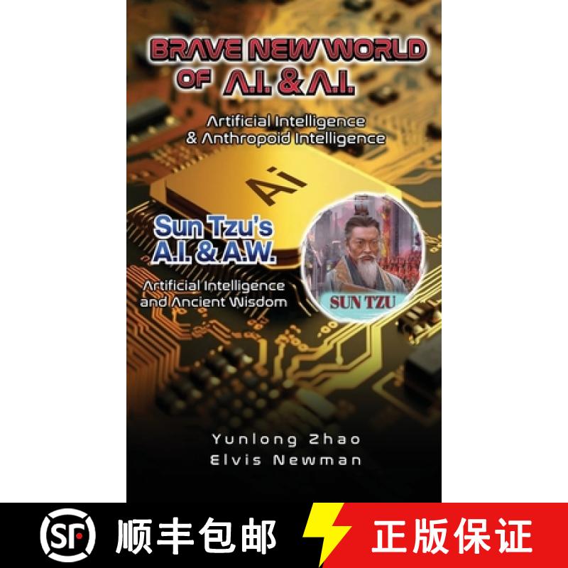 【3-4周达】精装 Brave New World of A.I + A.I : Artificial Intelligence & Anthropoid Intelligence [9798330497935]图片