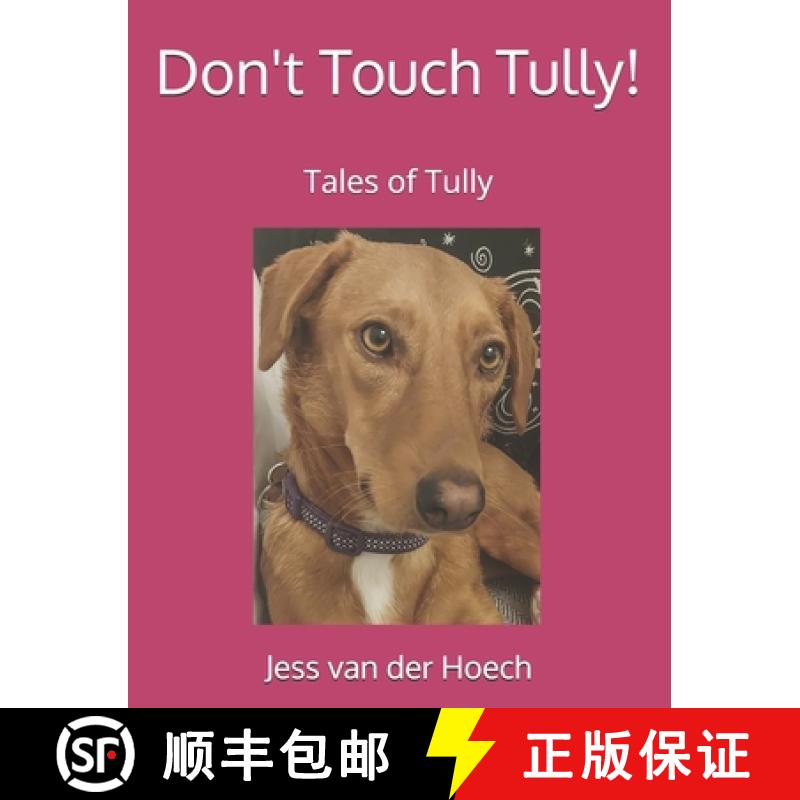 【2-3周达】Don't Touch Tully! [9781068691713]