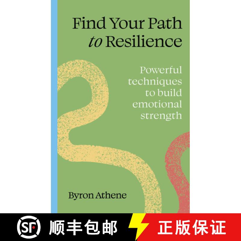 预订 Find your path to resilience : Powerful techniques to build emotional strength [9781836006978]