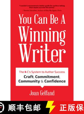 【3-4周达】You Can Be a Winning Writer : The 4 Cs Approach of Successful Authors  Craft, Commitme... [9781633537422]