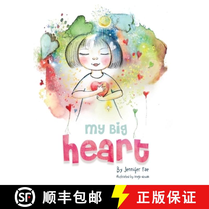 【2-3周达】My Big Heart: A Children's Book about Mindfulness and Self-Acceptance [9781959555674]