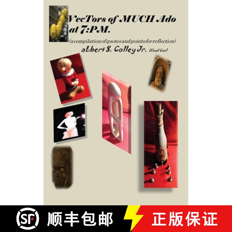 【3-4周达】Vectors of Much Ado at 7: PM: (a unique compilation) [9781532393242]