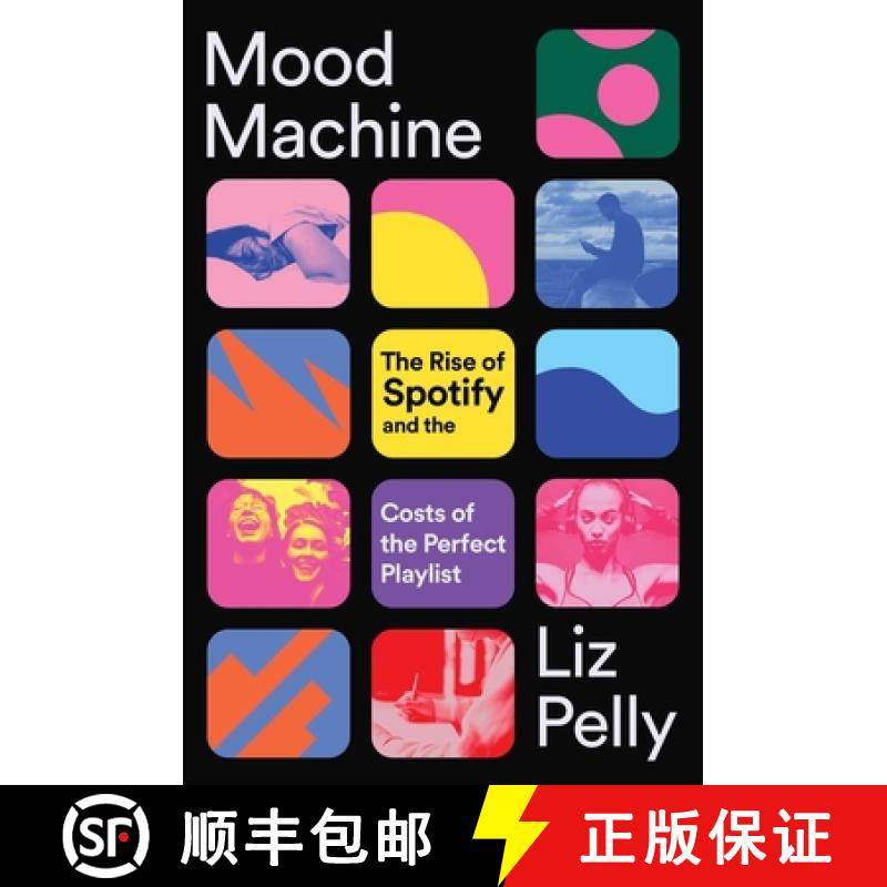 【3-4周达】Mood Machine: The Rise of Spotify and the Costs of the Perfect Playlist [9781668083505]