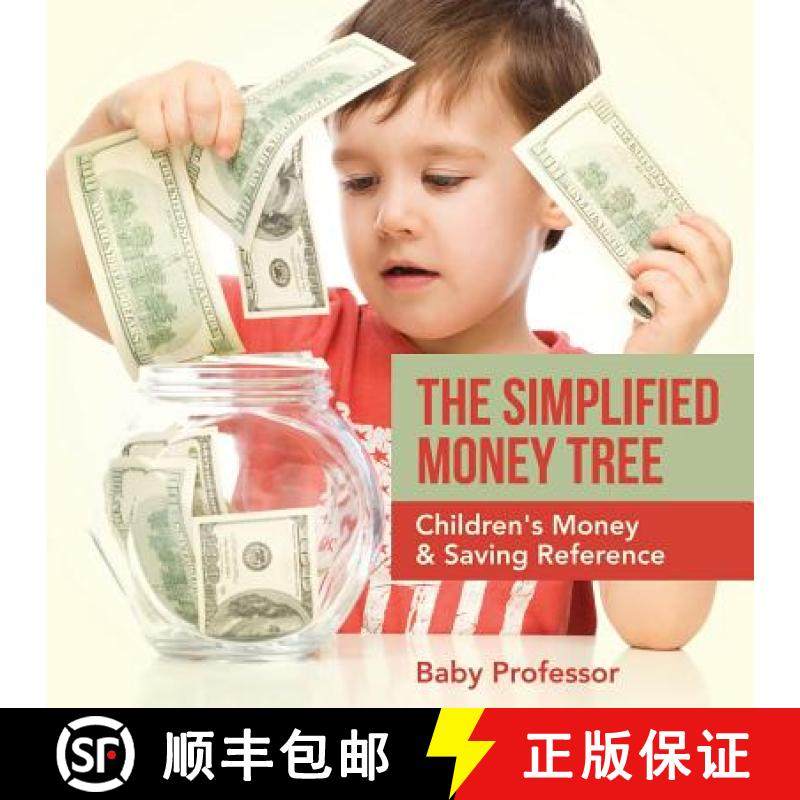 【3-4周达】The Simplified Money Tree - Children's Money & Saving Reference [9781541904521]