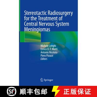 【3-4周达】Stereotactic Radiosurgery for the Treatment of Central Nervous System Meningiomas [9783030794187]