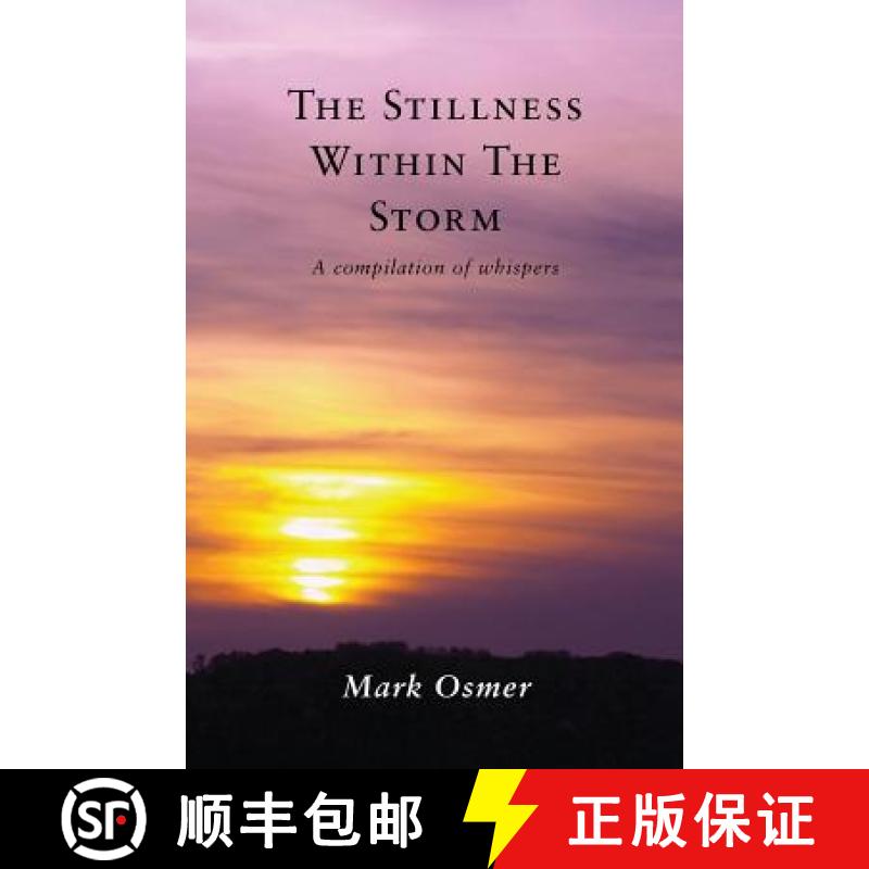 【4周达】The Stillness Within The Storm: A compilation of whispers [9781787191143]