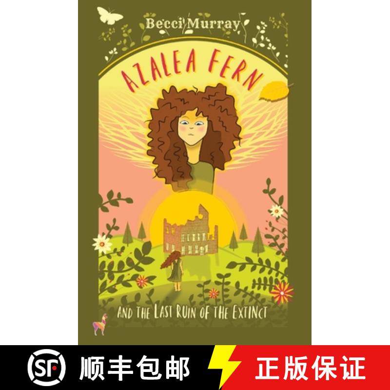 【3-4周达】Azalea Fern and the Last Ruin of the Extinct [9781913944155]