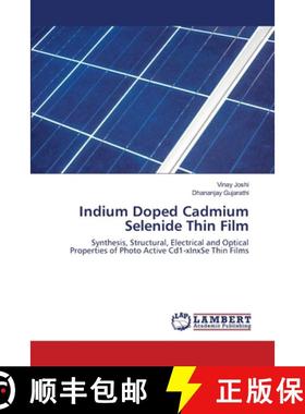 预订 Indium Doped Cadmium Selenide Thin Film [9786202670395]