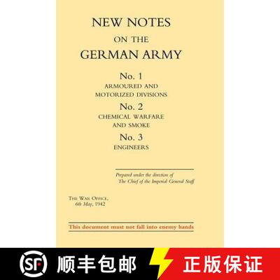 【3-4周达】精装 New Notes on the German Army. No.1 Armoured and Motorized Divisions. No.2 Chemical Wa... [9781847342577]