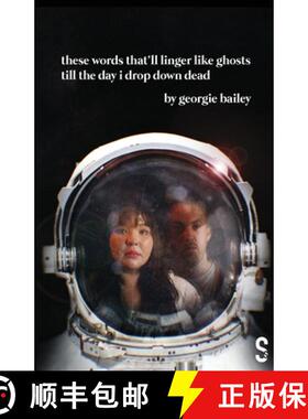 【3-4周达】These Words That'll Linger Like Ghosts Till the Day I Drop Down Dead [9781914228896]