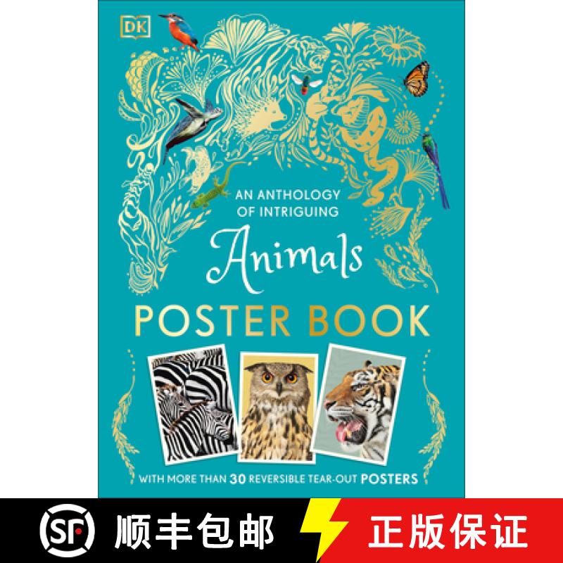 【3-4周达】An Anthology of Intriguing Animals Poster Book: With More Than 30 Reversible Tear-Out Posters [9780744098037]