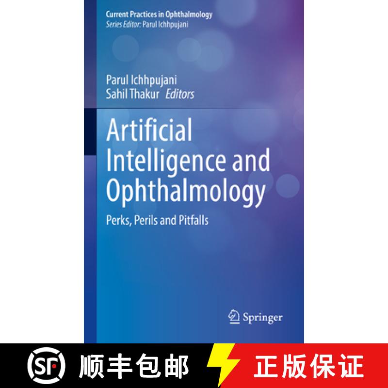 【3-4周达】Artificial Intelligence and Ophthalmology: Perks, Perils and Pitfalls [9789811606335]