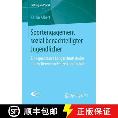 【3-4周达】Sportengagement sozial benachteiligter Jugendlicher : Eine qualitative Längsschnittstudie... [9783658168483]