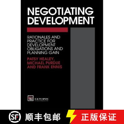 【3-4周达】Negotiating Development : Rationales and practice for development obligationsand planning ... [9780419194101]