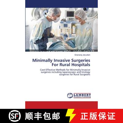预订 Minimally Invasive Surgeries For Rural Hospitals [9783659146503]
