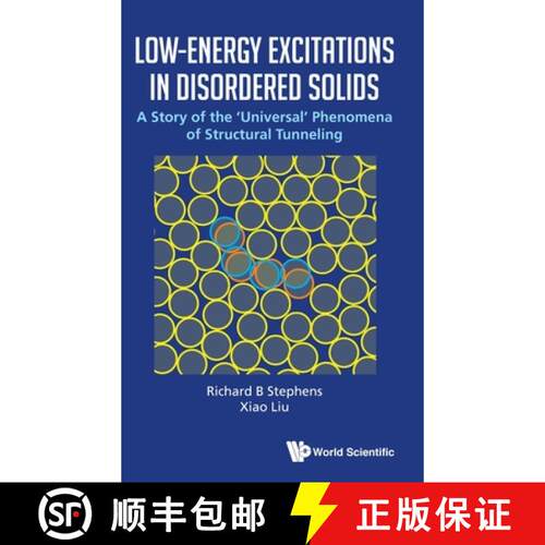 预订 精装 Low-energy Excitations In Disordered Solids: A Story Of The 'Universal' Phenomena Of Struct... [9789811217241]