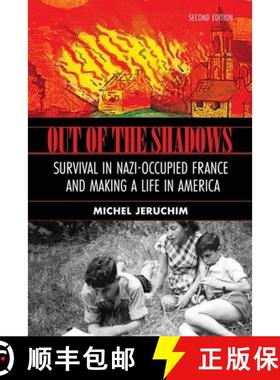 【3-4周达】Out of the Shadows: Survival in Nazi Occupied France and Making a Life in America: A Memoi... [9798986618869]