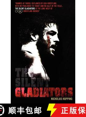 【3-4周达】The Silent Gladiators [9780983188100]