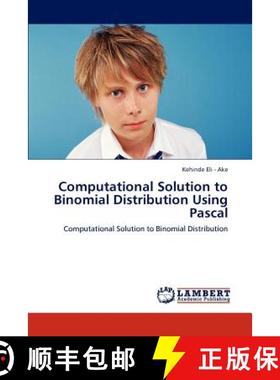 预订 Computational Solution to Binomial Distribution Using Pascal [9783659176579]