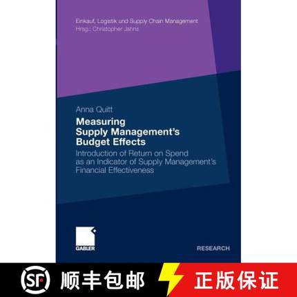 【3-4周达】Measuring Supply Management's Budget Effects : Introduction of Return on Spend as an Indic... [9783834921109]
