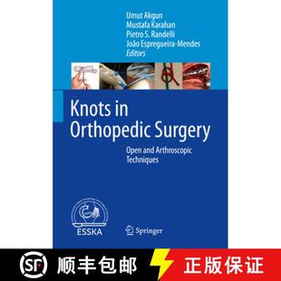 Arthroscopic 9783662561072 Knots Surgery Open Orthopedic 4周达 Techniques and