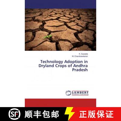 预订 Technology Adoption in Dryland Crops of Andhra Pradesh [9786139448562]