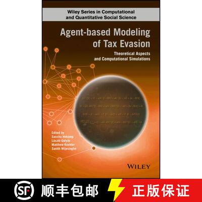 【3-4周达】精装 Agent-Based Modelling Of Tax Evasion - Theoreticalaspects And Computational Simulatio... [9781119155683]