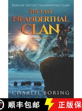 【3-4周达】The Last Neanderthal Clan: Raka of the Last Neanderthal Clan [9781638927396]