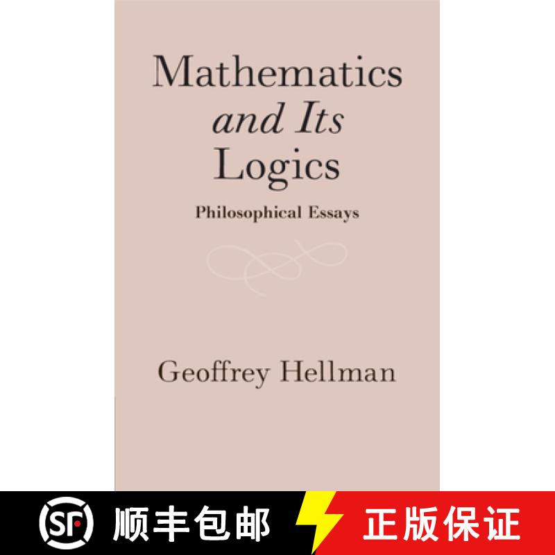 【4周达】Mathematics and Its Logics: Philosophical Essays [9781108714006]