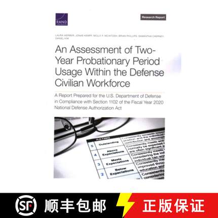 【3-4周达】Assessment of Two-Year Probationary Period Usage Within the Defense Civilian Workforce: A ... [9781977411709]