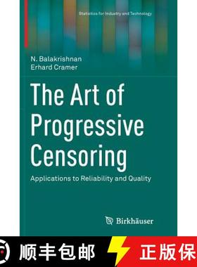 【3-4周达】The Art of Progressive Censoring : Applications to Reliability and Quality [9781493950843]