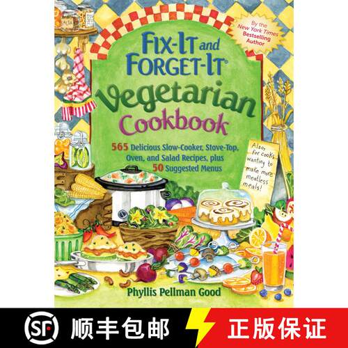 【3-4周达】Fix-It and Forget-It Vegetarian Cookbook: 565 Delicious Slow-Cooker, Stove-Top, Oven, And ... [9781561487530]