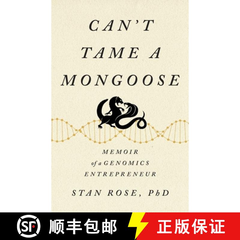 预订 Can't Tame a Mongoose: Memoir of a Genomics Entrepreneur [9798988611202]