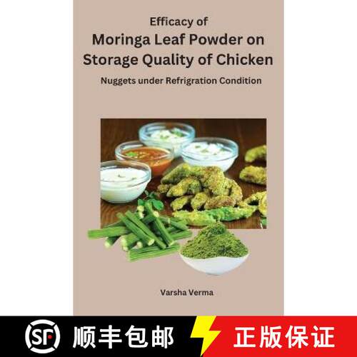【3-4周达】Efficacy of Moringa Leaf Powder on Storage Quality of Chicken Nuggets under Refrigration C... [9780702913631]