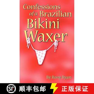 【3-4周达】Confessions of a Brazilian Bikini Waxer [9781439206775]