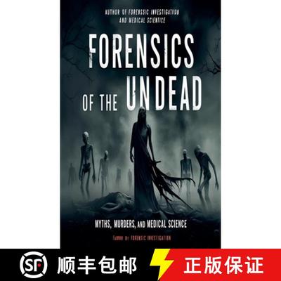 预订 Forensics of the Undead: Myths, Murders, and Medical Science [9798230750284]
