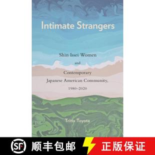 Community 4周达 Shin Strangers Women American 1980 Japanese Intimate Contemporary and 9781439923511 2020 Issei