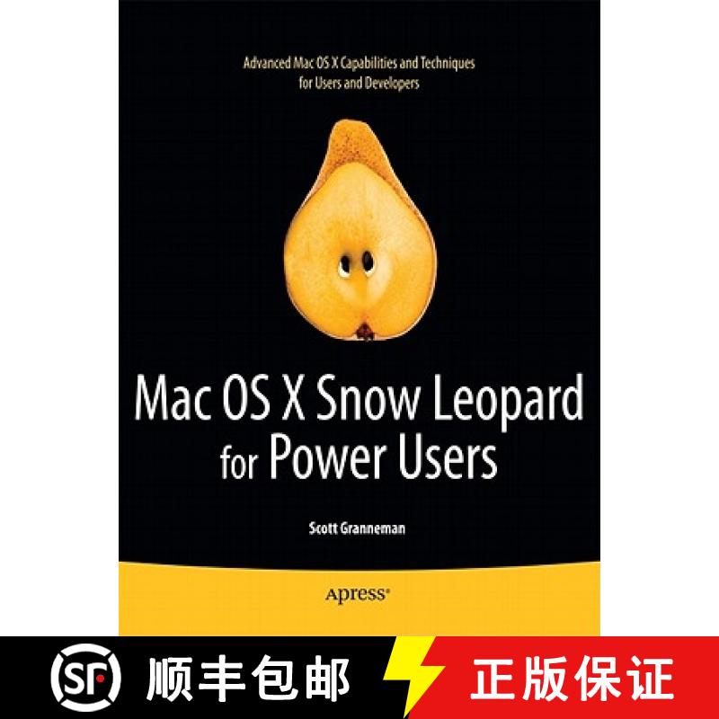 【3-4周达】Mac OS X Snow Leopard for Power Users: Advanced Capabilities and Techniques [9781430230304]