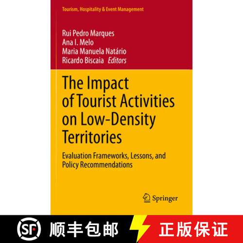 【3-4周达】The Impact of Tourist Activities on Low-Density Territories : Evaluation Frameworks, Lesso... [9783030655266]