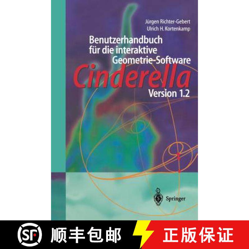 【3-4周达】Benutzerhandbuch Für Die Interaktive Geometrie-Software: Cinderella Version 1.2 [9783540679684]