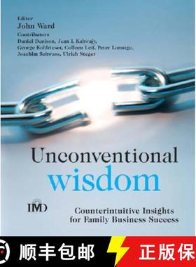 【3-4周达】Unconventional Wisdom - Counterintuitive Insights For Family Business Success [Wiley经管] [9780470021651]