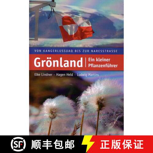 预订 Grönland – Ein Kleiner Pflanzenführer: Von Kangerlussuaq bis zur Naresstrasse [Greenland – A... [9783937903118]