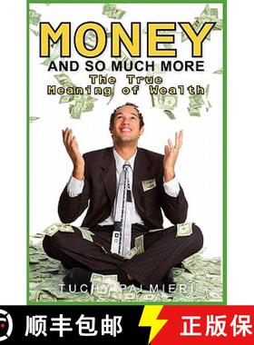 预订 Money And So Much More: The True Meaning of Wealth [9781419693557]
