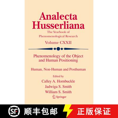 【3-4周达】Phenomenology of the Object and Human Positioning : Human, Non-Human and Posthuman [9783030664398]