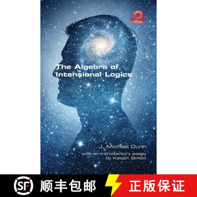 【3-4周达】The Algebra of Intensional Logics [9781848903180]