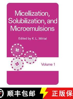 【3-4周达】Micellization, Solubilization, and Microemulsions: Volume 1 [9781468423488]