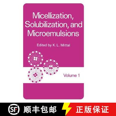 【3-4周达】Micellization, Solubilization, and Microemulsions: Volume 1 [9781468423488]